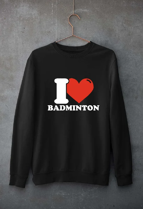 I Love Badminton Unisex Sweatshirt for Men/Women Hoodie with Side Slits Relaxed Casual I Love Badminton Unisex Sweatshirt for Men/Women Hoodie with Side Slits Relaxed Casual