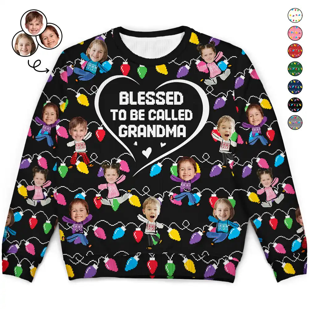 Custom Photo Blessed To Be Called Grandma Nana Mom - Personalized Unisex Ugly Sweater Fitted Loose Oversized