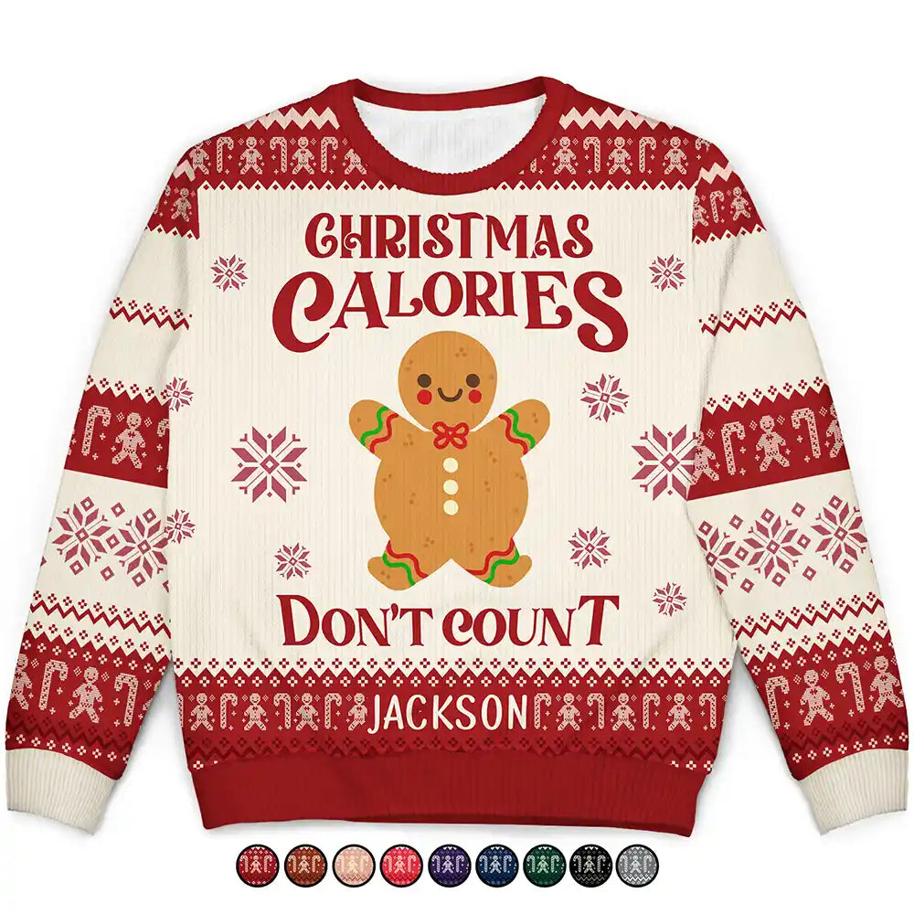 Christmas Calories Don't Count - Personalized Unisex Ugly Sweater Cotton Fabric Linen Fabric Terry Fabric