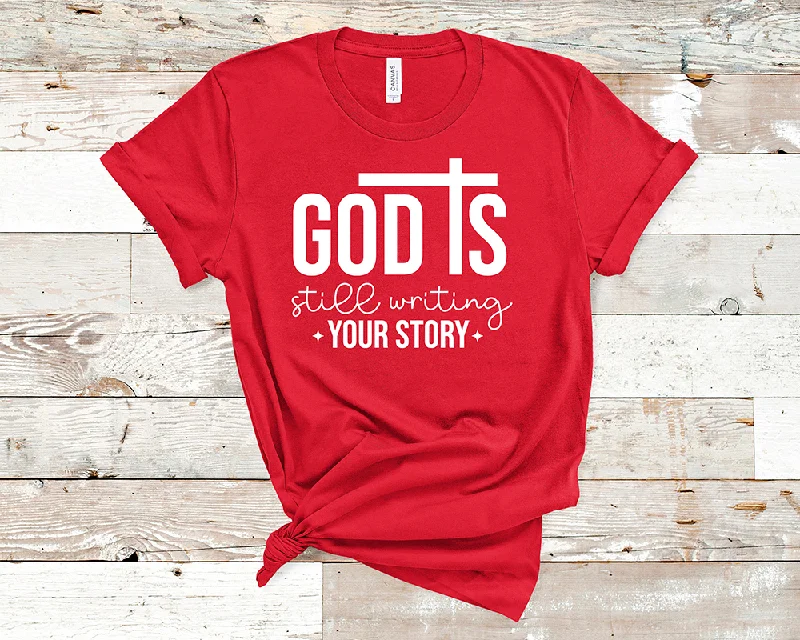 God is still writing your story - Unisex t-shirt Notch Collar Peter Pan Collar Cowl Neck God is still writing your story - Unisex t-shirt Notch Collar Peter Pan Collar Cowl Neck