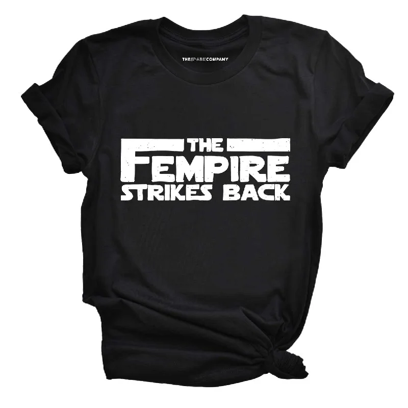 The Fempire Strikes Back Feminist T-Shirt Fitted T-Shirt Seamless Stretchy